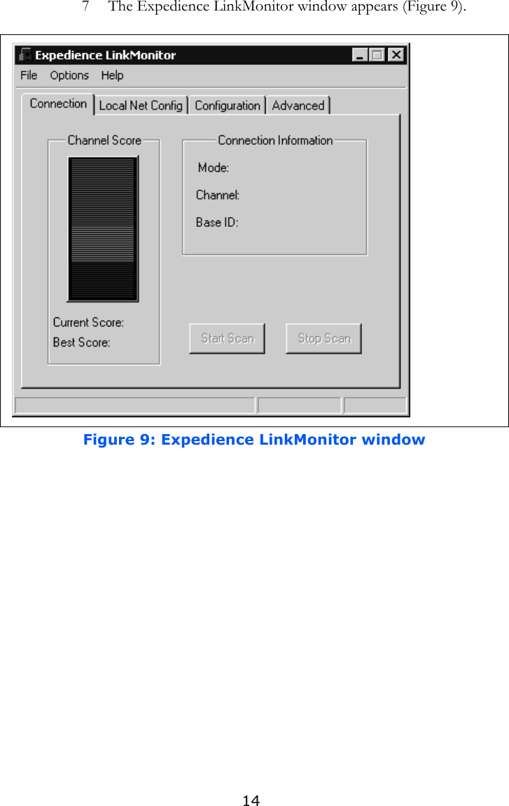 147 The Expedience LinkMonitor window appears (Figure 9).Figure 9: Expedience LinkMonitor window