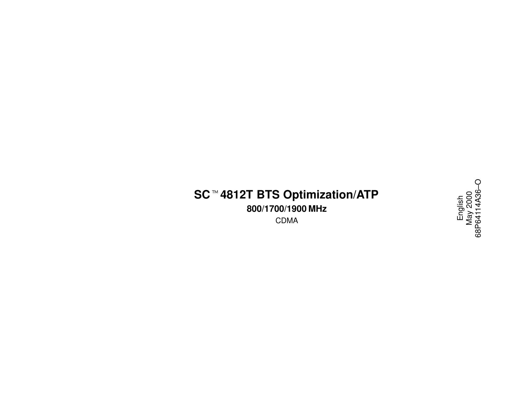 EnglishMay 200068P64114A36–OSCt4812T BTS Optimization/ATP800/1700/1900 MHzCDMA