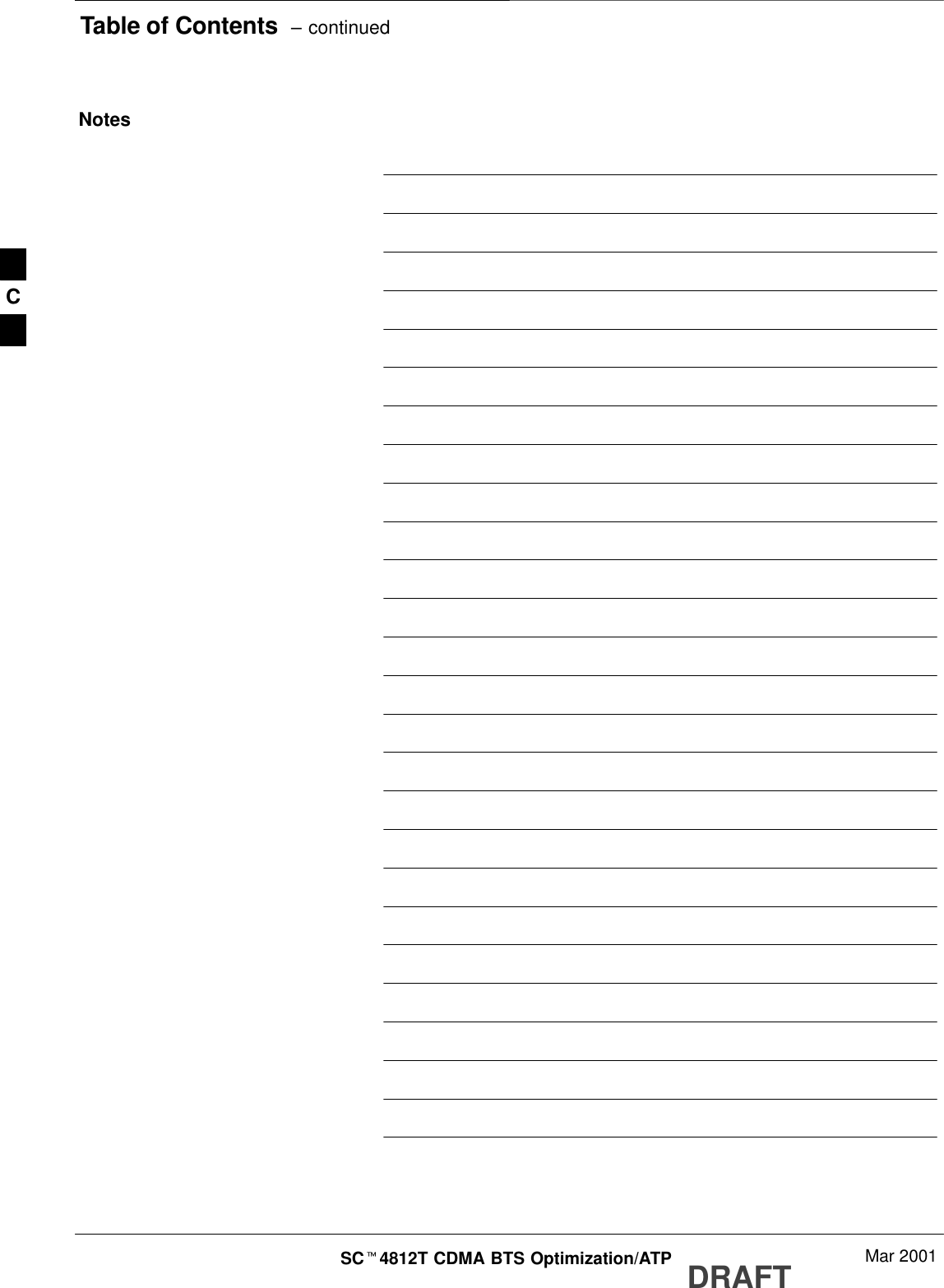 Table of Contents  – continuedDRAFTSCt4812T CDMA BTS Optimization/ATP Mar 2001NotesC