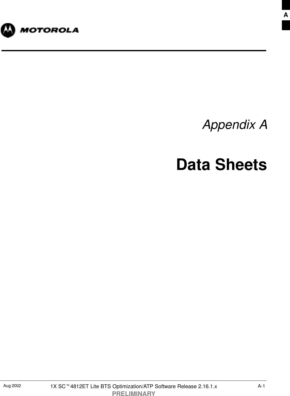 Aug 2002 1X SCt4812ET Lite BTS Optimization/ATP Software Release 2.16.1.xPRELIMINARYA-1Appendix AData SheetsA