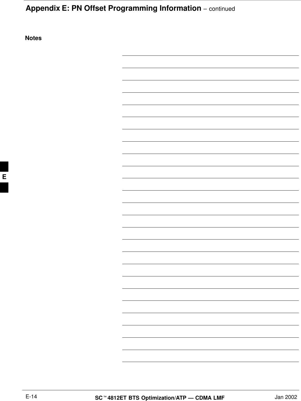 Appendix E: PN Offset Programming Information – continuedSC4812ET BTS Optimization/ATP — CDMA LMF Jan 2002E-14NotesE