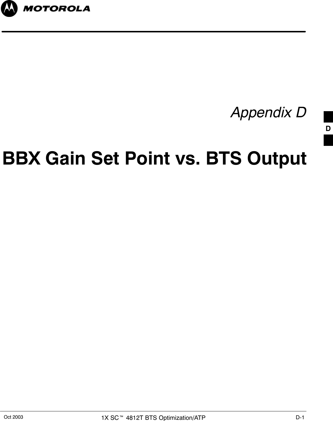 Oct 2003 1X SCt 4812T BTS Optimization/ATP D-1Appendix DBBX Gain Set Point vs. BTS OutputD
