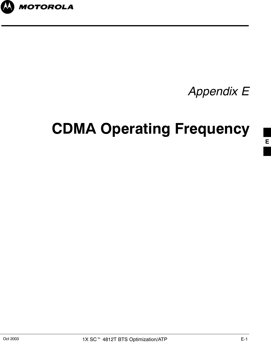 Oct 2003 1X SCt 4812T BTS Optimization/ATP E-1Appendix ECDMA Operating FrequencyE