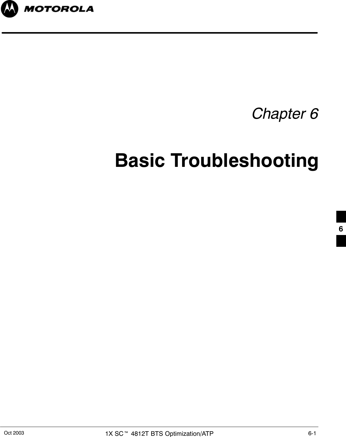 Oct 2003 1X SCt 4812T BTS Optimization/ATP 6-1Chapter 6Basic Troubleshooting6