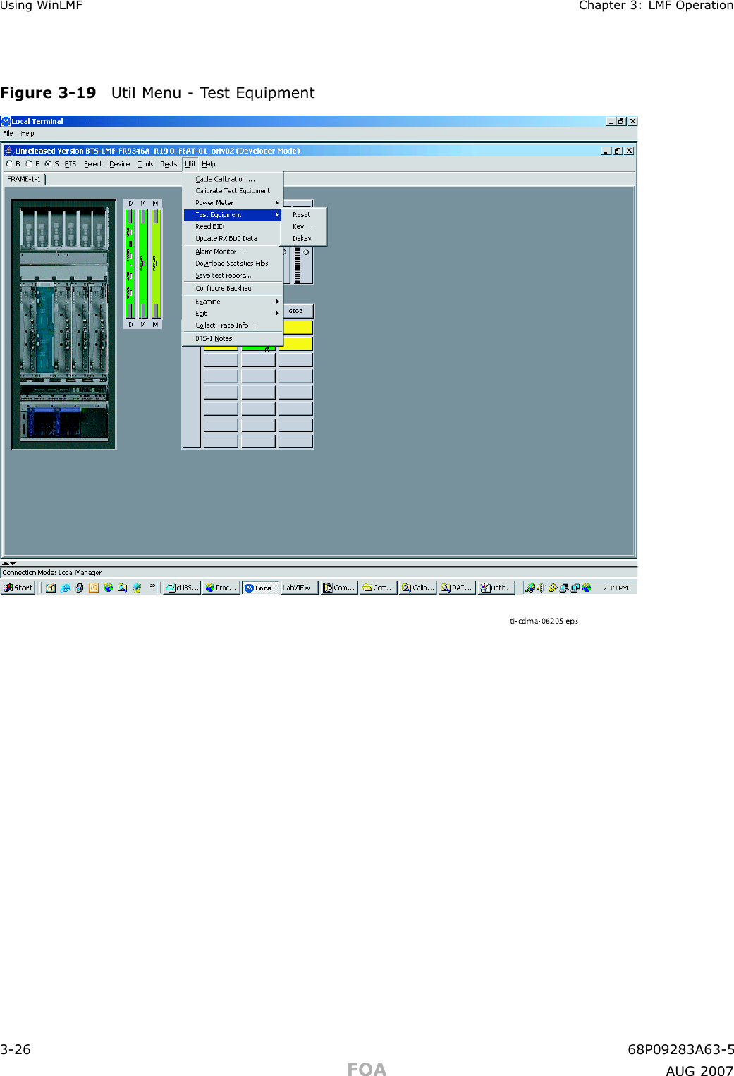 Using WinLMF Chapter 3: LMF Oper ationFigure 3 -19 Util Menu - T est Equipmentti-cdma-06205.eps3 -26 68P09283A63 -5FOA A UG 2007