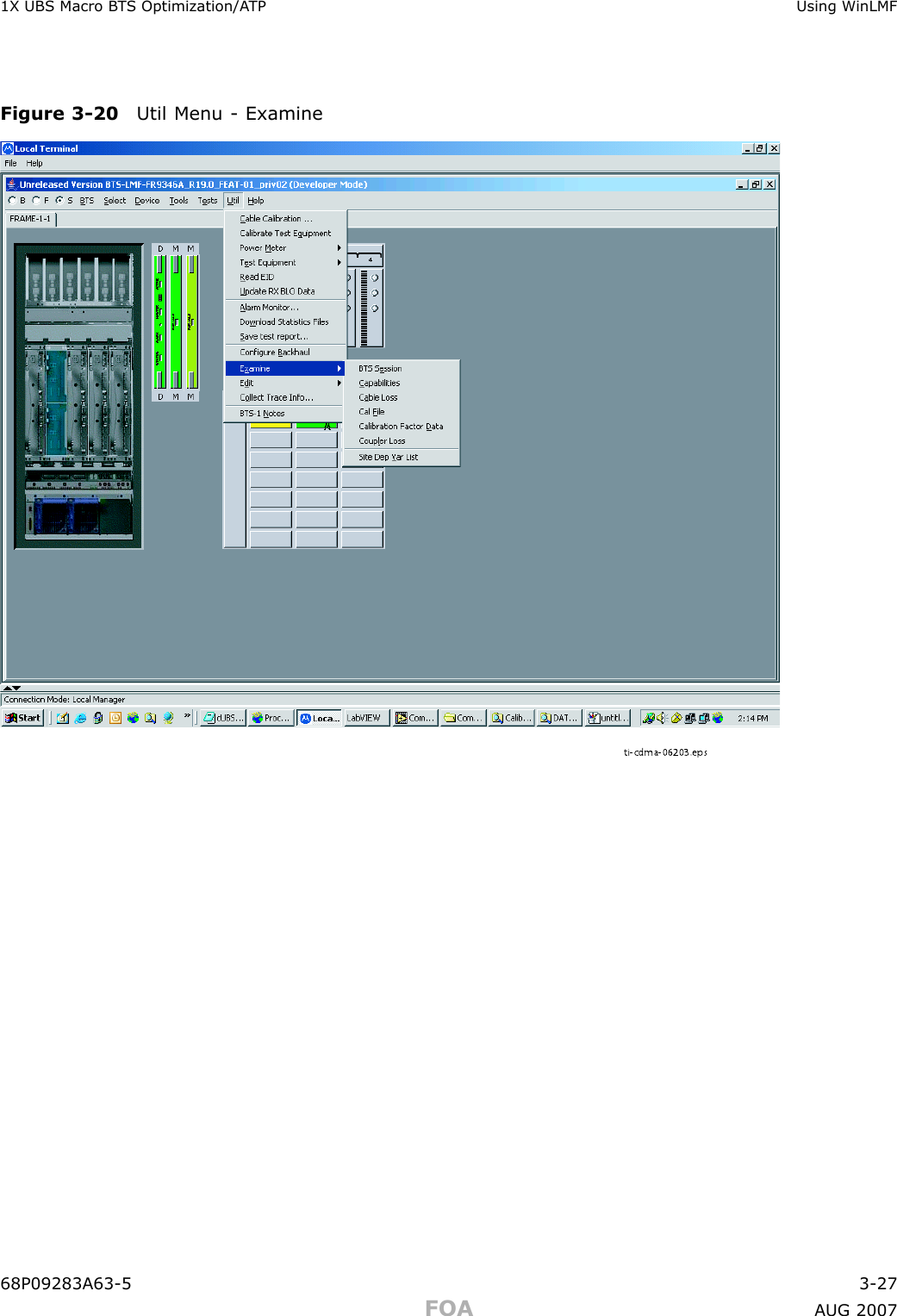 1X UBS Macro B T S Optimization/A TP Using WinLMFFigure 3 -20 Util Menu - Examineti-cdma-06203.eps68P09283A63 -5 3 -27FOA A UG 2007