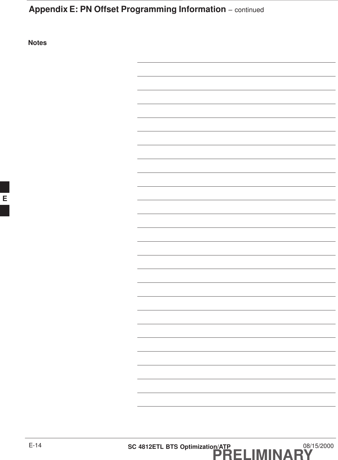 Appendix E: PN Offset Programming Information – continuedPRELIMINARYSC 4812ETL BTS Optimization/ATP 08/15/2000E-14NotesE