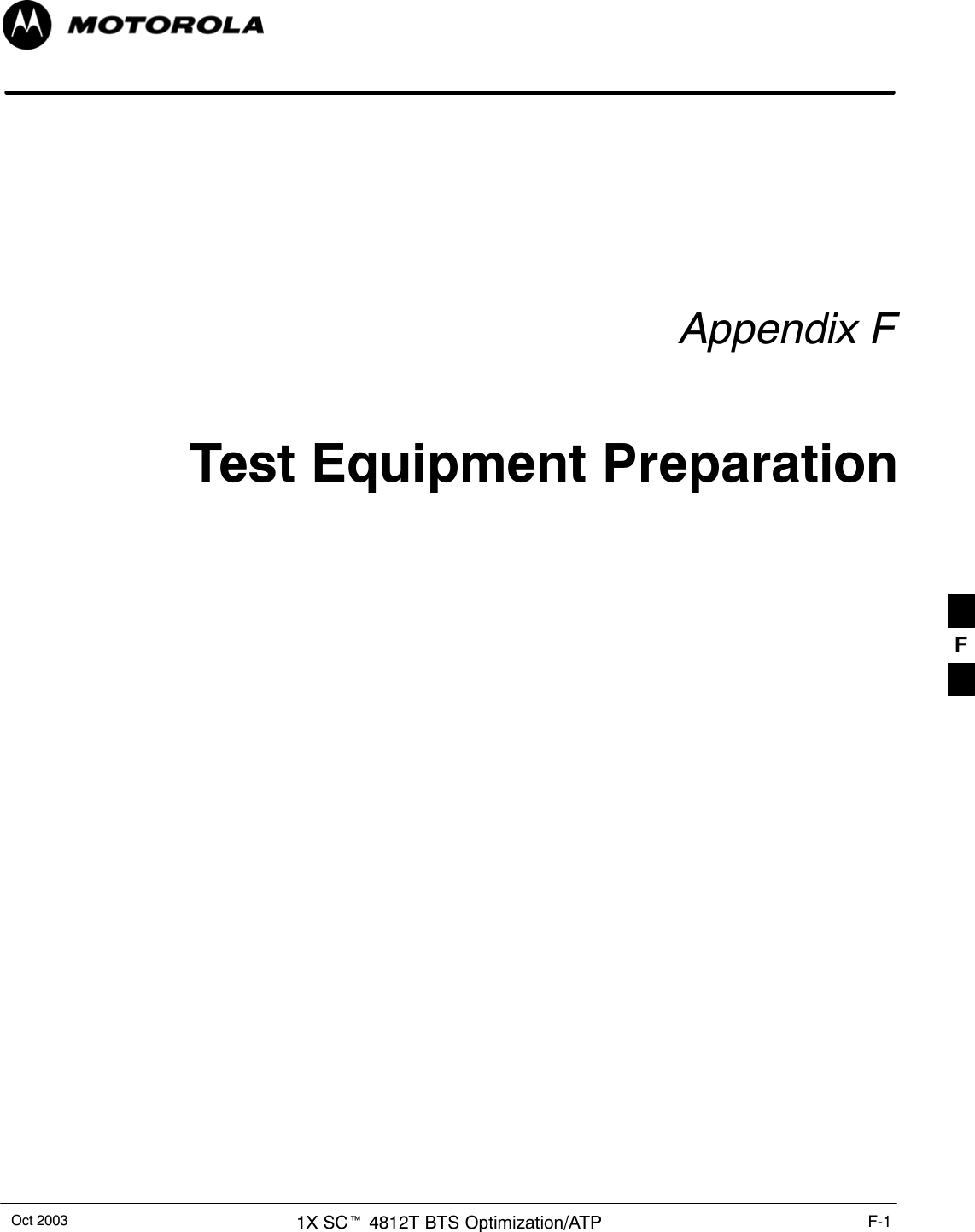Oct 2003 1X SCt 4812T BTS Optimization/ATP F-1Appendix FTest Equipment PreparationF