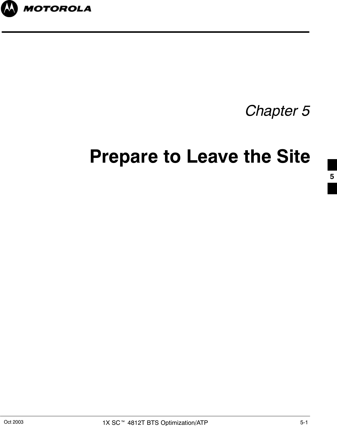 Oct 2003 1X SCt 4812T BTS Optimization/ATP 5-1Chapter 5Prepare to Leave the Site5