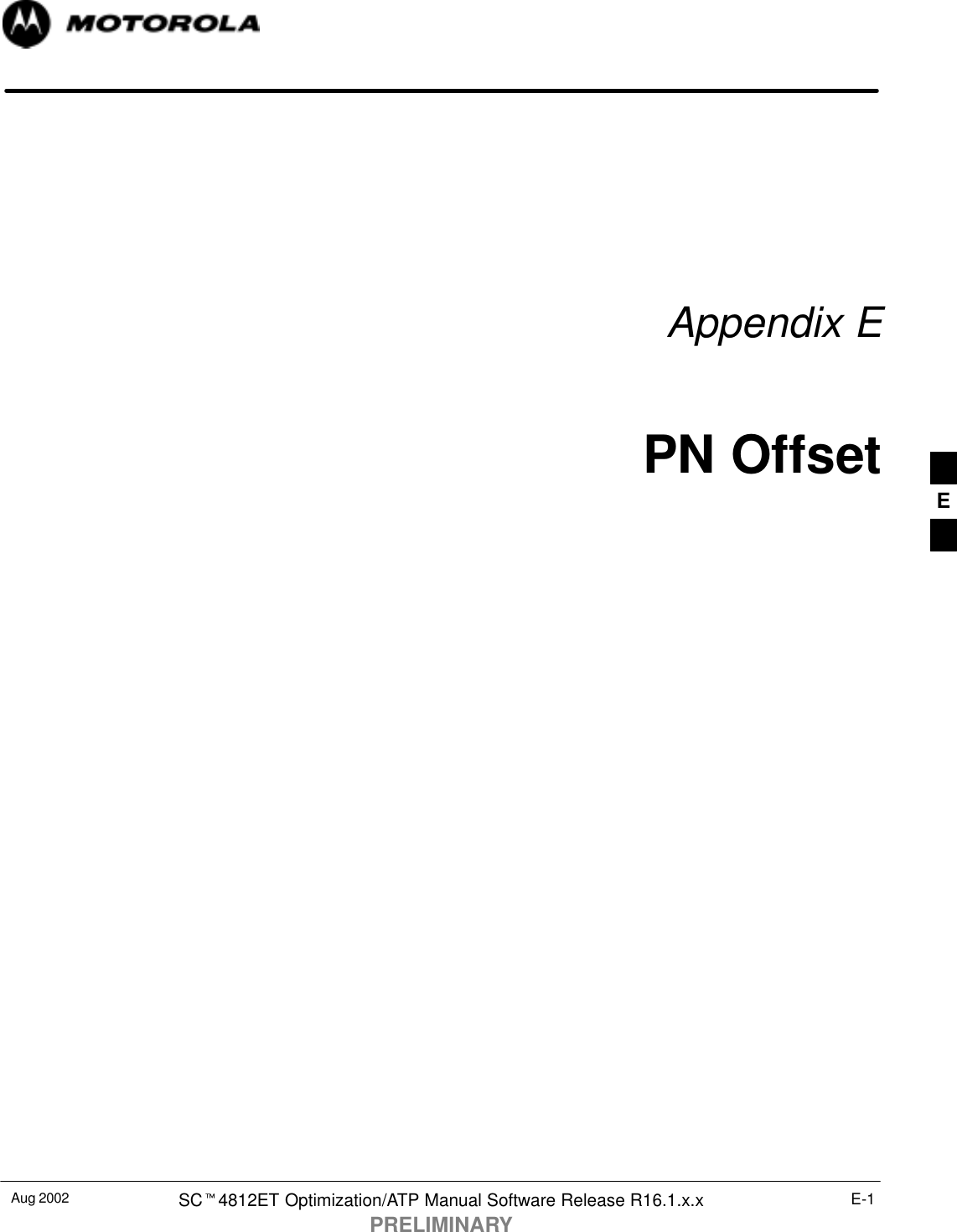 Aug 2002 SCt4812ET Optimization/ATP Manual Software Release R16.1.x.xPRELIMINARYE-1Appendix EPN Offset E