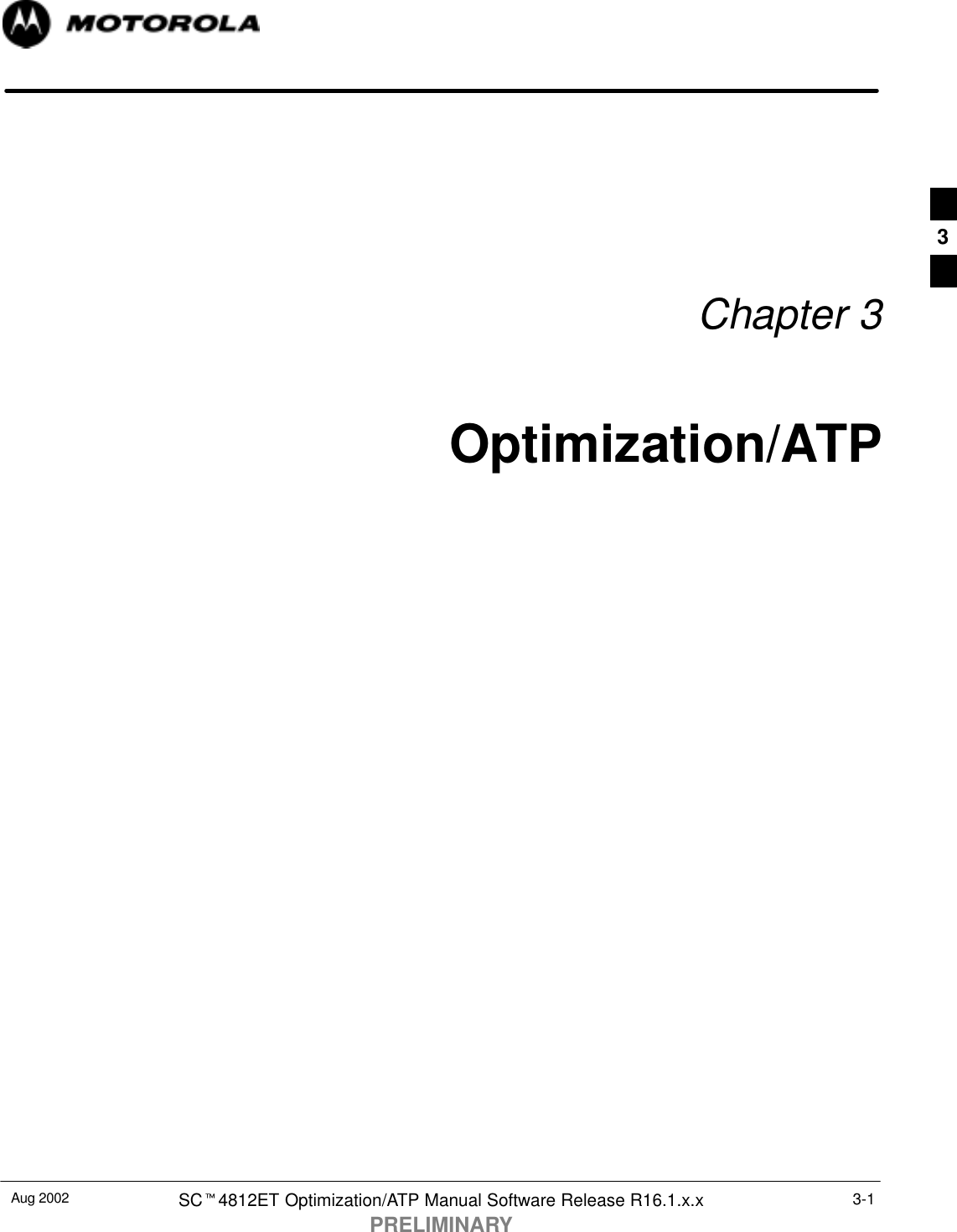 Aug 2002 SCt4812ET Optimization/ATP Manual Software Release R16.1.x.xPRELIMINARY3-1Chapter 3Optimization/ATP3