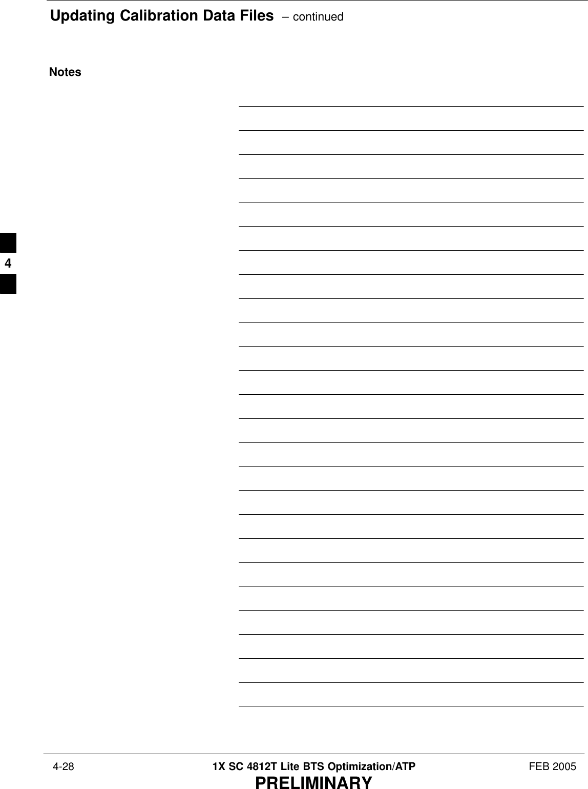 Updating Calibration Data Files  – continued 4-28 1X SC 4812T Lite BTS Optimization/ATP FEB 2005PRELIMINARYNotes4