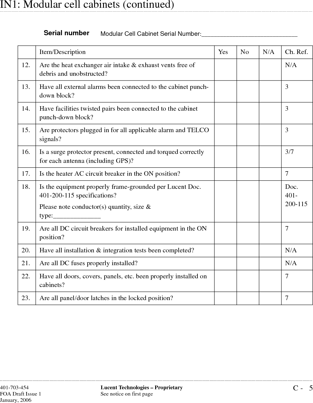 C- 6 Lucent Technologies – ProprietarySee notice on first page  401-703-454FOA Draft Issue 1January, 2006...........................................................................................................................................................................................................................................................