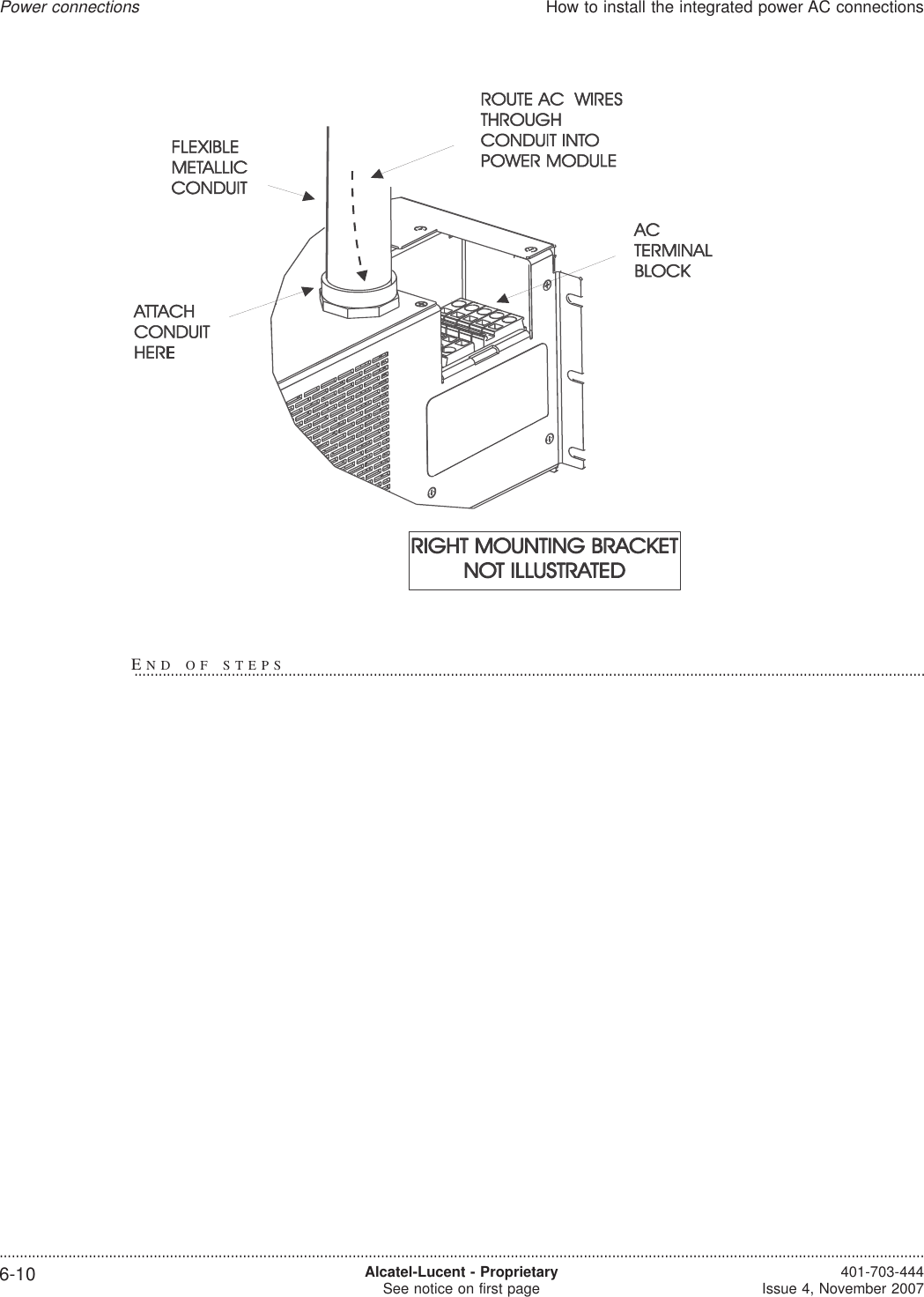 Power connectionsHow to install the integrated power AC connections....................................................................................................................................................................................................................................6-10 Alcatel-Lucent - ProprietarySee notice on first page 401-703-444Issue 4, November 2007END OF STEPS...................................................................................................................................................................................................