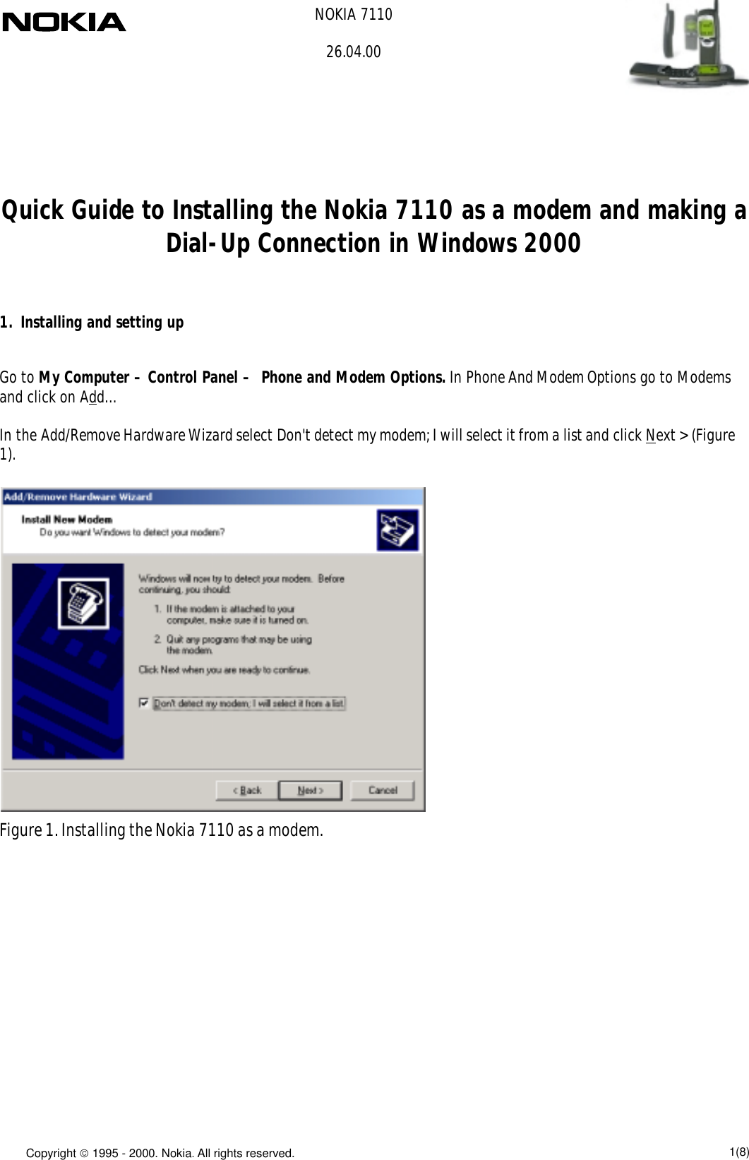 Page 1 of 8 - Nokia 7110 Quick Guide To Installing The As A Modem And Making Dial-Up Connection In Windows 2000 (PDF File) User Manual  70d192fe-ab77-4a47-b680-0960fd76dd8f