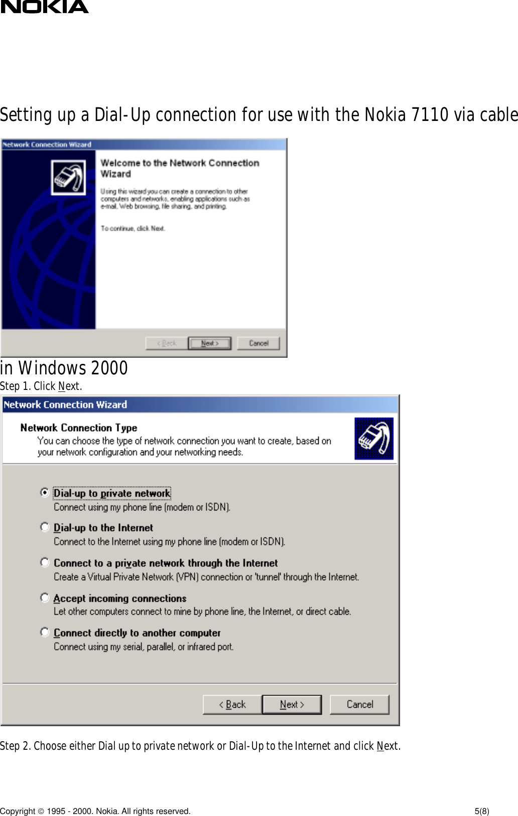 Page 5 of 8 - Nokia 7110 Quick Guide To Installing The As A Modem And Making Dial-Up Connection In Windows 2000 (PDF File) User Manual  70d192fe-ab77-4a47-b680-0960fd76dd8f