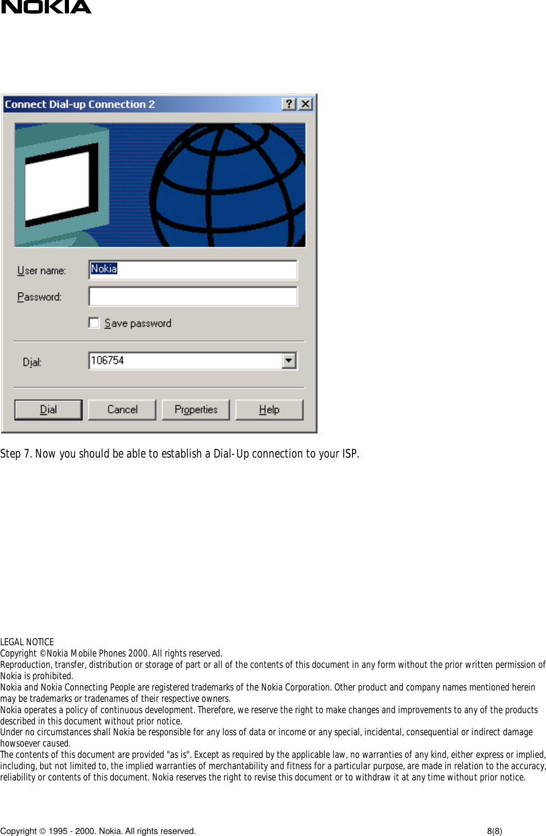 Page 8 of 8 - Nokia 7110 Quick Guide To Installing The As A Modem And Making Dial-Up Connection In Windows 2000 (PDF File) User Manual  70d192fe-ab77-4a47-b680-0960fd76dd8f