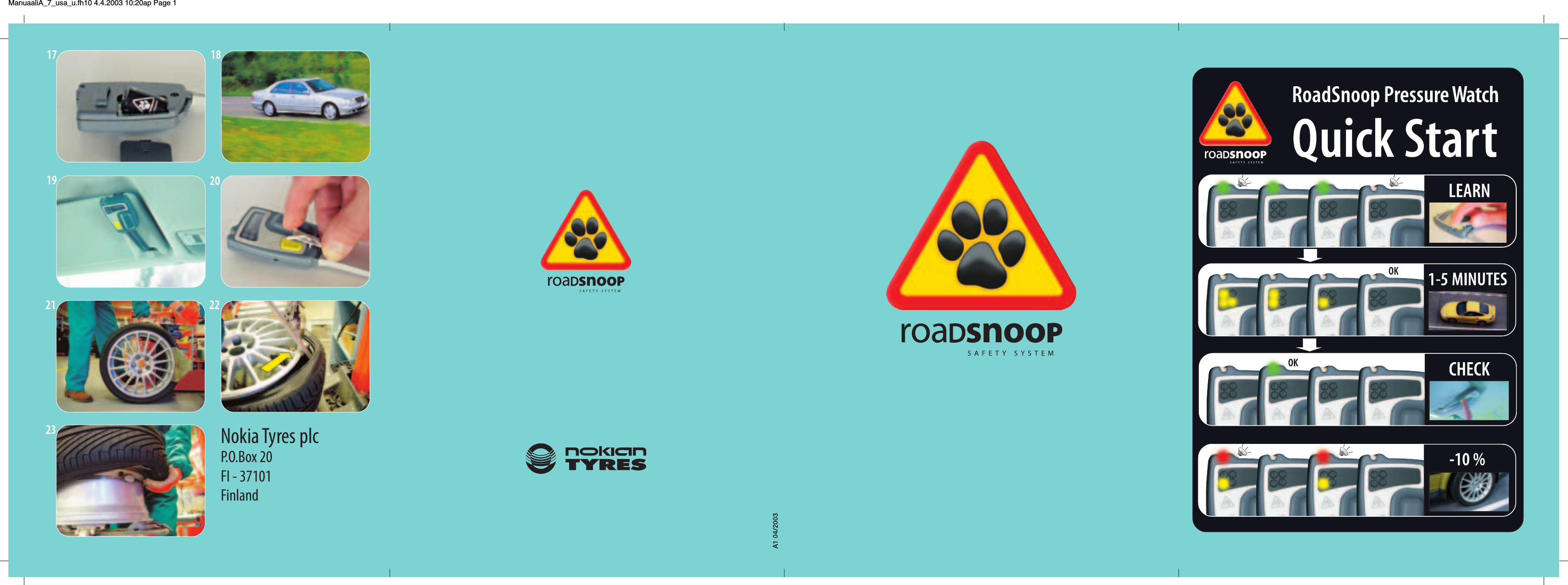 ManuaaliA_7_usa_u.fh10 4.4.2003 10:20ap Page 1 Nokia Tyres plcP. O. B o x 20FI - 37101Finland