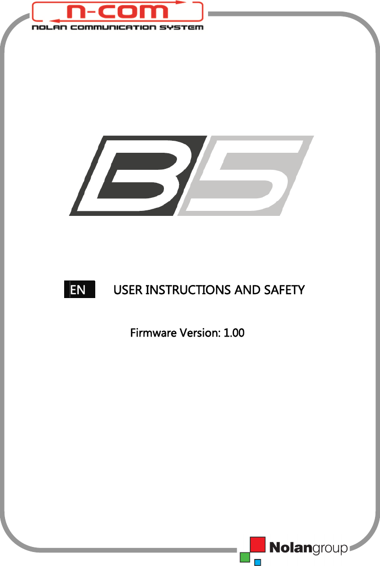                       Firmware Version: 1.00 EN  USER INSTRUCTIONS AND SAFETY 