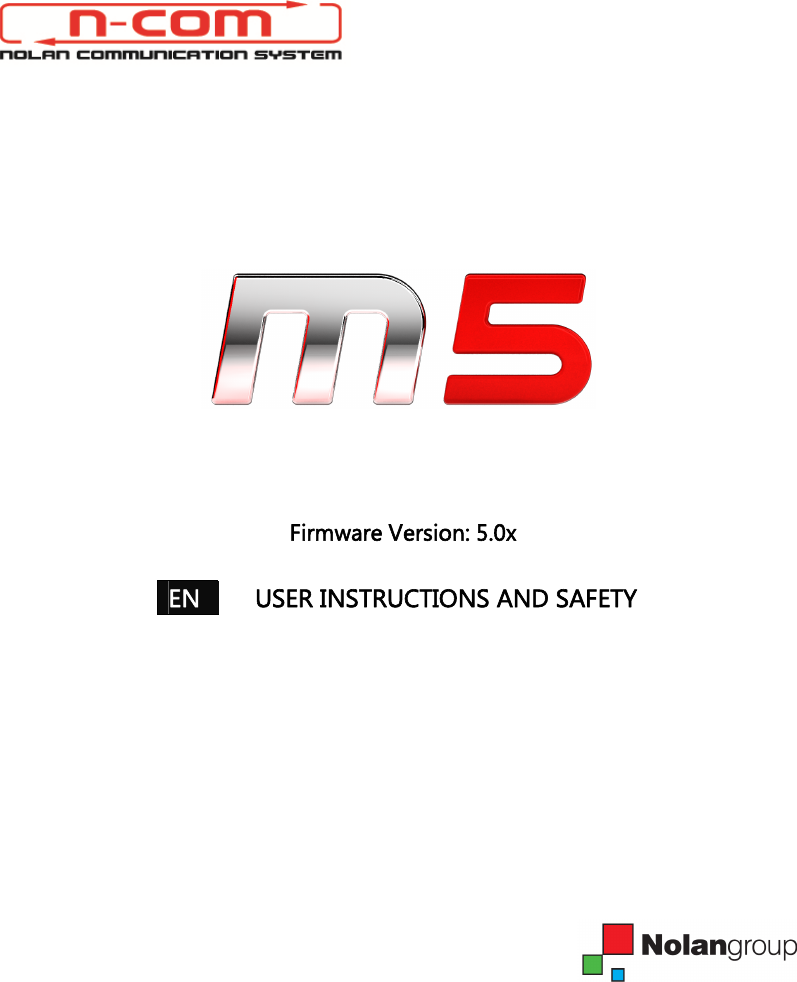                    Firmware Version: 5.0x    EN  USER INSTRUCTIONS AND SAFETY 