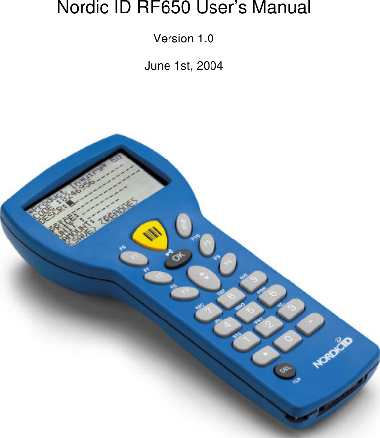     Nordic ID RF650 User’s Manual  Version 1.0  June 1st, 2004              