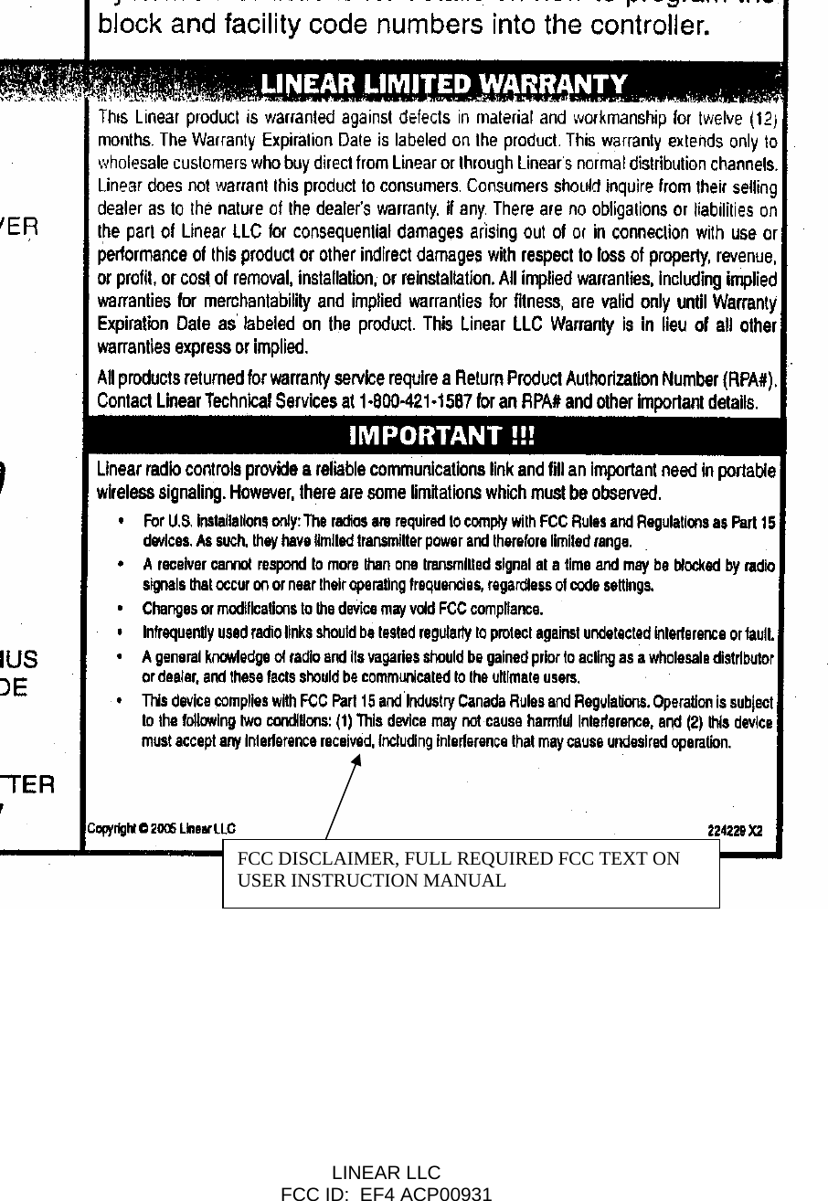  LINEAR LLC     FCC ID:  EF4 ACP00931     FCC DISCLAIMER, FULL REQUIRED FCC TEXT ON USER INSTRUCTION MANUAL 