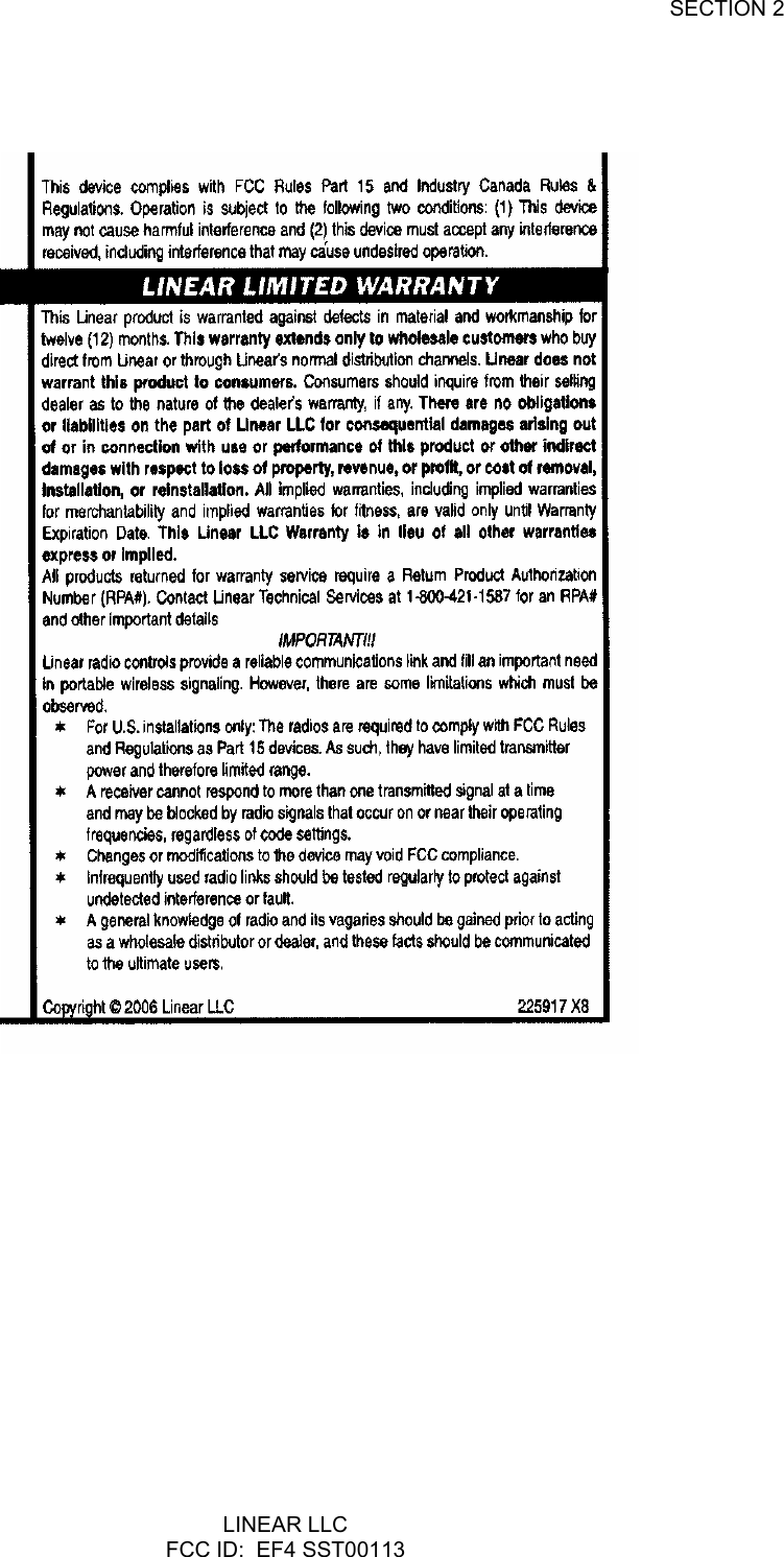   SECTION 2 LINEAR LLC FCC ID:  EF4 SST00113 