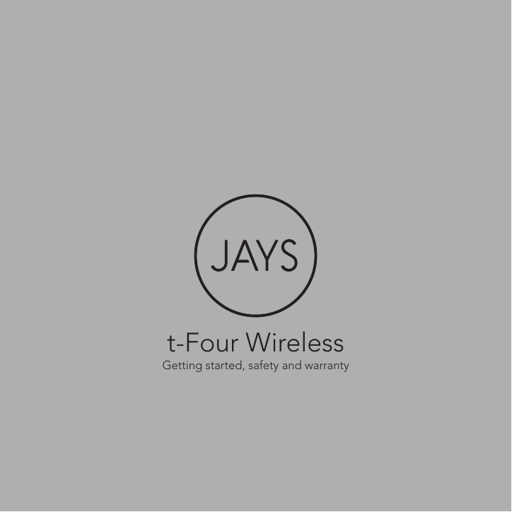 t-Four WirelessGetting started, safety and warranty