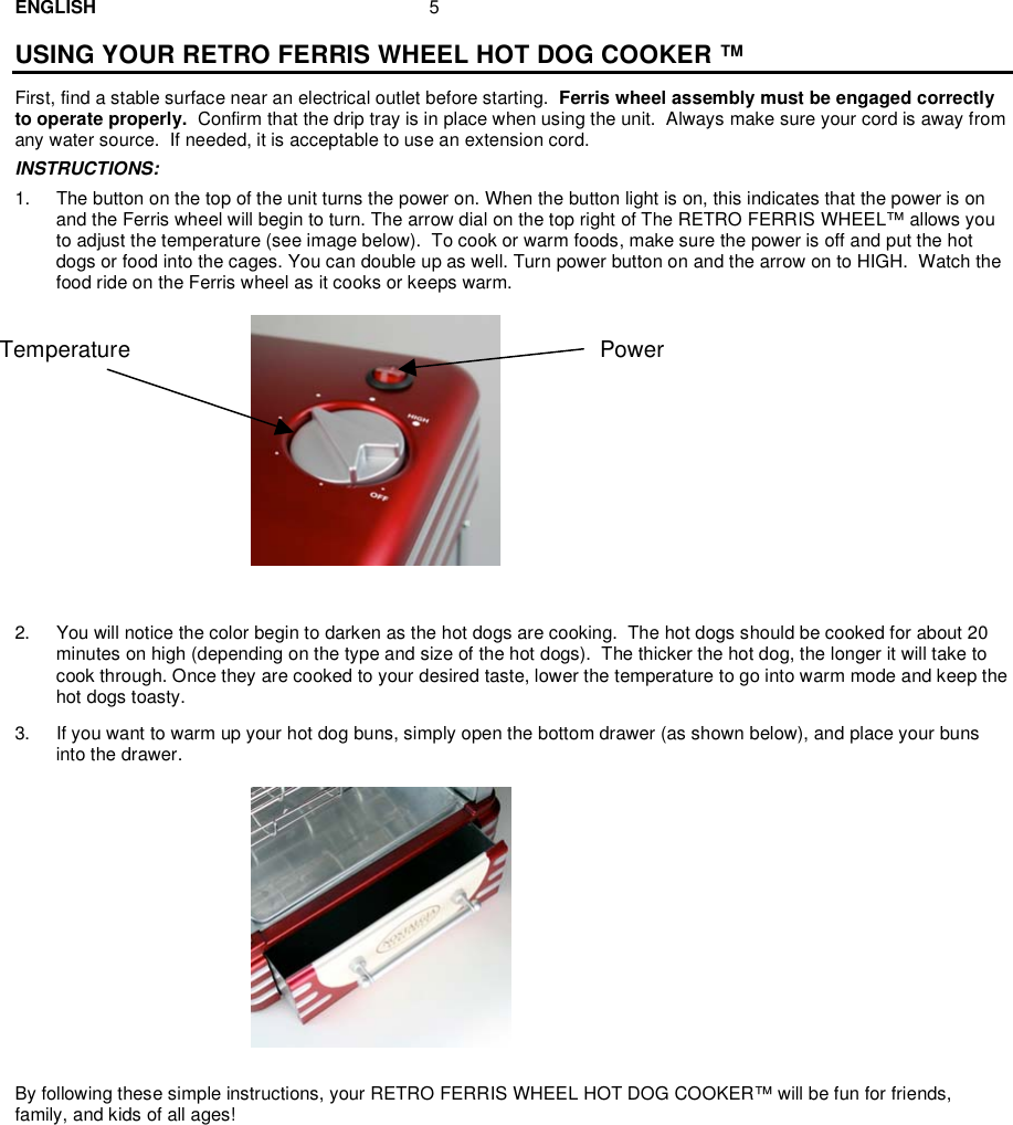 Page 6 of 9 - Nostalgia-Electrics Nostalgia-Electrics-Rfh-900-Users-Manual RFH-900 ENG 7-28-09
