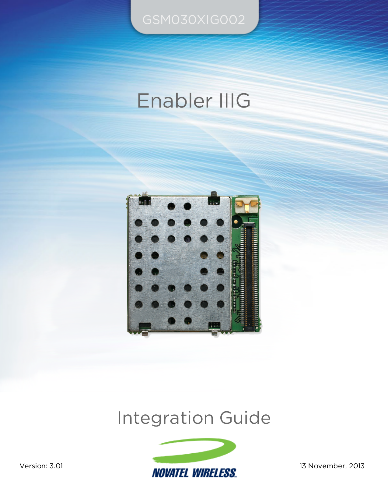 GSM030XIG002Enabler IIIGIntegration GuideVersion: 3.01  13 November, 2013