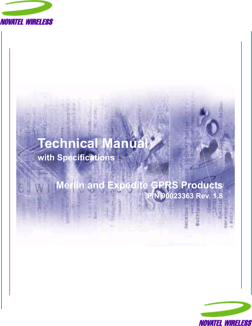 Technical Manualwith SpecificationsMerlin and Expedite GPRS ProductsP/N 90023363 Rev. 1.8
