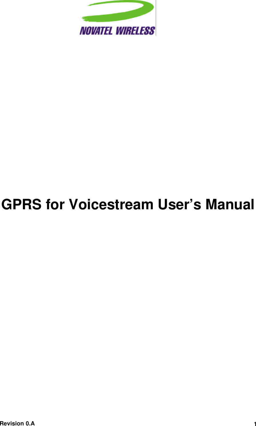  Revision 0.A 1     GPRS for Voicestream User’s Manual 