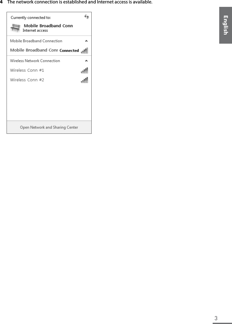 3English4  The network connection is established and Internet access is available. 