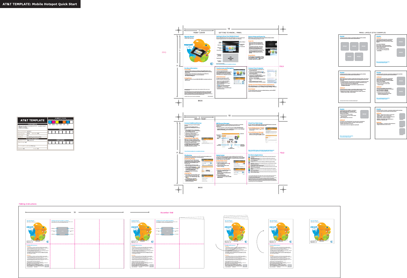 Touchscreen DisplayYou can access features and customize settings using 10 interactive icons on MiFi Everest&rsquo;s touchscreen. Simply tap an icon to show  important information and conﬁguration options.Interactive IconsTo view and customize your MiFi Everest using the interactive icons:Tap an icon to select and display details and available options.Slide the ON/OFF button to turn a feature ON or OFF.ITc        fbXX[X_cYg_\aYbe`Tf\ba$Tap Dismiss to close help text.Tap Back to return to the MiFi Everest touchscreen menu.  AT&amp;T MiFi  Everest&reg;HeaderLorem ipsum dolor sit amet, consectetuer adipiscing elit, sed diem nonummy nibh euismod tincidunt ut lacreet dolore. For More InformationOn the Web>ciZgVXi^kZLZWijidg^VahVgZVkV^aVWaZViatt.com/Tutorials. Select BVcj[VXijgZg/CdkViZaL^gZaZhhVcYBdYZa/B^;^:kZgZhi[gdbi]ZYgdedown menus.9ZiV^aZYhjeedgi^c[dgbVi^dc^cXajY^c\YZk^XZheZX^&Aring;XVi^dch!troubleshooting, and user forums are available at att.com/DeviceSupport.On the Phone8Vaa6II8jhidbZg8VgZVi1-800-331-0500 for assistance with your AT&amp;T service.  A^b^iZY)<AI:VkV^aVW^a^in^chZaZXibVg`Zih#AI:^hVigVYZbVg`d[:IH>#AZVgcbdgZViatt.com/network. &copy;'%&amp;'6II>ciZaaZXijVaEgdeZgin#6aag^\]ihgZhZgkZY#6II!i]Z6IIad\dVcYVaadi]Zg6IIbVg`hXdciV^cZY]ZgZ^cVgZigVYZbVg`hd[6II>ciZaaZXijVaEgdeZginVcY$dg6IIV[&Aring;a^ViZYXdbeVc^Zh#CdkViZaL^gZaZhh!VcYi]ZCdkViZaL^gZaZhhad\dVgZVaaigVYZbVg`hd[CdkViZaL^gZaZhh!>cX#B^;^VcYi]ZB^;^ad\dVgZgZ\^hiZgZYigVYZbVg`hd[CdkViZaL^gZaZhh!>cX#6aadi]Zgmarks contained herein are the property of their respective owners. Quick StartEg^ciZY^c8]^cVdcedhiXdchjbZggZXnXaZYeVeZg   EC.%%'++).G&amp;>B6<: >B6<:>B6<:>B6<:>B6<:Header>B6<:>B6<:SubheadLorem ipsum dolor sit amet, consectetuer adipiscing elit, sed diem nonummy nibh euismod tincidunt ut lacreet dolore magna aliguam.XVbaWTegU[XTWErat volutpat. Ut wisis enim ad minimveniam, quis nostrud exerci tution ullam corper suscipit lobortis.Nisi ut aliquip ex ea commodo 8dchZfjViYj^hiZ[Zj\^[VX^a^h^duis autem Note: Lorem ipsum dolor sit amet, consectetuer adipiscing elit.HeaderLorem ipsum dolor sit amet, consectetuer adipiscing elit, sed diem nonummy nibh euismod tincidunt ut lacreet dolore.   SubheadMagna aliguam erat volutpat. Ut wisis enim ad minim veniam, quis nostrud exerci tution ullam corper suscipit lobortis nisi ut aliquip ex ea commodo consequat.9j^hiZ[Zj\^[VX^a^h^#9j^hVjiZbYdadg^c]ZcYgZg^i^ckjaejiViZkZa^iZhhZmolestie consequat, vel illum dolore eu feugiat nulla facilisis at vero eros et accumsan et iusto odio dignissim qui. 0ZO\RWb^`OSaS\bZc^bObc[hh`WZRSZS\WbOcUcSRcWaR]Z]`SbSTScUOb\cZZOTOQWZWaWSubheadLorem ipsum dolor sit amet, consectetuer adipiscing elit, sed diem nonummy nibh euismod tincidunt ut lacreet dolore magna. Aliguam erat volutpat. Ut wisis enim ad minim veniam, quis nostrud exerci tution ullam corper suscipit.Lorem ipsum dolor sit amet, consectetuer adipiscing elit.Header>B6<:Subhead8dchZfjVi#9j^hiZ[Zj\^[VX^a^h^#9j^hVjiZbYdadg^c]ZcYgZg^i^cvulputate velit esse molestie consequat, vel illum dolore eu.;Zj\^VicjaaV[VX^a^h^hVikZgdZgdh:iVXXjbhVcZi^jhiddY^dY^\c^hh^bfj^WaVcY^iNote: Lorem ipsum dolor sit amet, consectetuer adipiscing elit.>B6<:>B6<:>B6<:Lorem ipsumHeaderLorem ipsum dolor sit amet, consectetuer adipiscing elit, sed diem nonummy nibh euismod tincidunt ut lacreet dolore. SubheadMagna &mdash; aliguam erat volutpat. Ut wisis enimad minim veniam, quis nostrud exerciTution ullam &mdash; corper suscipit lobortis nisi ut aliquip ex ea commodo consequatDuis te &sup1;[Zj\^[VX^a^h^#9j^hVjiZbYdadg^chendrerit in vulputate velitSubheadEsse molestie &mdash; consequat, vel illum dolore eu feugiat nulla facilisis at vero eros etLorem ipsumLorem ipsumDevice Setup and Power OnB^;^:kZgZhiXdbZhl^i]i]ZH>BXVgYVcYWViiZgnVagZVYn^chiVaaZY#GZbdkZi]ZWViiZgnejaa"iVWeg^dgidjhZ#Power OnTouchscreen and NavigationEnable File Sharing >chZgiVb^XgdH9XVgY#;^aZh]Vg^c\^hcdiZcVWaZYWnYZ[Vjai#>[&Aring;aZh]Vg^c\^henabled, devices connected to your MiFi Everest can access the ﬁles on your b^XgdH9XVgY#Ejaadjii]Zb^XgdH9Yddgdci]Zback of the device and insert the card.  Select the File Sharing icon        on the   touchscreen, or the File Sharing tab   on the MiFi Everest Manager web   at http://att.miﬁeverest. Select the Enable File Sharing     checkbox.On-Device ApplicationsFile SharingI]ZB^;^:kZgZhiXdbZhl^i]Vb^XgdH9&trade; card slot that enables you to securely store share ﬁles with connected devices.EgZhhVcYgZaZVhZi]ZedlZgWjiidc#L]Zci]ZidjX]hXgZZcY^heaVnhi]Z    interactive icons, your device is ready      use.To lock the touchscreen , press and       release the power button. To unlock      the device, press and release the      power button and slide the lock tab.To power off the device, press and hold      the power button for 3 seconds to      display the Shut Down window, then      tap Yes.Sound AlertsTo customize your Sound Alert settings. select Settings > Sound Alerts        . Slide i]ZDC$D;;WjiidcidZcVWaZor disable a speciﬁc sound alert.Viewing FilesIdk^ZlVaa&Aring;aZhdci]Zb^XgdH9=8XVgY/     From the MiFi Everest Manager web      interface, select File Sharing > View      Files        .       See File Sharing > Settings >           Accessing Shared Files        for     detailed viewing instructions.)</8dccZXiZYid6II&frac12;h=HE6 cZildg`#6II&frac12;h=HE6 cZildg`^hXVeVWaZd[YZa^kZg^c\)<heZZYhl]Zccombined with enhanced backhaul. 4G availability is increasing with ongoing backhaul deployment.:/8dccZXiZYid6II&frac12;h:9<:$'<cZildg`#Actual data upload and download speeds depend on various factors, including the device, network utilization, ﬁle characteristics, terrain, etc. Learn more at: wireless.att.com/learn/articles-resources/wireless-terms.jsp!ndjg6IIL^gZaZhh8jhidbZg6\gZZbZci!HZXi^dc(#'L]ZgZVcY=dl9dZh6IIHZgk^XZLdg`46II&frac12;h=HE6 cZildg`XVcYZa^kZg)<heZZYhl]ZcXdbW^cZYl^i]Zc]VcXZYWVX`]Vja#Ndjgl^gZaZhhYZk^XZXVc&frac12;iY^hi^c\j^h]WZilZZc=HE6 XZaah^iZhl^i]Zc]VcXZYWVX`]VjaVcYi]dhZl^i]dji#:c]VcXZYWVX`]Vjacdiavailable everywhere. Learn more at att.com/network. Enable Media CenterIdZcVWaZi]ZBZY^V8ZciZg/ Select the Media Center icon         on the  touchscreen.    Ha^YZi]Z:cVWaZBZY^V8ZciZg button to ON Viewing and Playing Files From your connected computer or mobile device with browser capabilities:  Browse to http://att/miﬁ/media to start streaming.;gdbV9AC6YZk^XZ/JhZi]Z9AC6^ciZg[VXZdci]Z connected device to select the MiFi    Media Server.  Getting to Know Your Mobile HotspotL^i]i]Z6IIB^;^&reg;:kZgZhi[gdbCdkViZaL^gZaZhh!ndjXVcXdccZXijeid&amp;%L^";^ZcVWaZYYZk^XZh!hjX]VhaVeideh!iVWaZih!VcYZGZVYZgh#C\VebJ8cbefVeXXa_XXc\aW\VTfbeIbgV[VeXXa?afXeTVf\hX\VbafTfgUTe?Vbacb\f\baNote: Lorem ipsum dolor sit amet, consectetuer adipiscing elit.HeaderLorem ipsum dolor sit amet, consectetuer adipiscing elit, sed diem nonummy nibh euismod tincidunt ut lacreet dolore. SubheadLorem ipsum dolor sit amet, consectetuer adipiscing elit, sed diem nonummy nibh euismod tincidunt ut lacreet dolore magna aliguam erat volutpat.Ut wisis enim ad minim veniamQuis nostrud exerci tution ullam corper suscipit SubheadLobortis nisi ut aliquip ex ea commodo consequat. Duis iZ[Zj\^[VX^a^h^#9j^hVjiZbdolor in hendrerit in vulputate velit esse molestie consequat. Vel illum dolore eu feugiat nulla4OQWZWaWaObdS`]S`]aSbOQQc[aO\SbWcab]]RW]RWU\WaaW[_cW>B6<:>B6<:Lorem ipsum dolor sit amet, consectetuer adipiscing elit, sed diem nonummy nibh euismod tincidunt ut lacreet dolore magna aliguam erat volutpat.Ut wisis enim ad minim veniamQuis nostrud exerci tution ullam corper suscipit lobortisNisi ut aliquip ex ea commodo Connect Your ComputerEgZhhVcYgZaZVhZi]ZedlZgWjiidcidturn the device ON.IVei]Z8dccZXi^dc9ZiV^ah^XdcdcMiFi Everest Manager MiFi Everest Manager is a web interface you can log into to customize settings, change your password, get information and access applications. On your computer or other device browse to http://attmiﬁeverest. Use the Admin Login found on the MiFi Everest device under Settings >       Additional Settings         to access features.Note: Actual billed usage can be higher than estimated data usage displayed on the usage meter. See www.attwiﬁ.com for details.Check Your Data UsageYou can check your data usage directly on the MiFi Everest touchscreen display, or from the MiFi Everest Manager page.On the Mobile Hotspot DisplaySelect the Data Usage icon         on the touchscreen. On the MiFi Everest ManagerSelect the Data Usage tab         on the L^;^:kZgZhiBVcV\ZgCVk^\Vi^dceVcZa#>B6<:Media CenterIdVXXZhhVcYeaVnndjgbdk^Zh!bjh^XVcYe]didh[gdbb^XgdH9k^Vbrowser on a connected laptop, tablet, or a smartphone, or by accessing i]ZbZY^V[gdbndjg9AC6&reg;"XVeVWaZIK#9Zk^XZhbjhiWZXdccZXiZYidi]ZB^";^YZk^XZidk^ZlbZY^V&Aring;aZh#>B6<:>B6<:`\Veb:&trade; *VTeW_bfFbiXeUgffba4Note: Mobile broadband is not available in all areas.ndjgYZk^XZidY^heaVnndjgL^";^cZildg`name and password. JhZndjgL^";^bVcV\ZgdcndjgXdbejiZgidadXViZi]ZB^;^:kZgZhiL^";^CZildg`CVbZHH>9VcYhZaZXi^i#L^cYdlh/8a^X`Connect.BVXDHM/8a^X`i]ZMiFi device network name. L]ZcegdbeiZY!ZciZgi]ZL^";^password found under connection details  HXXfUgffba8TffXeWbbeFg__fTUUXYbeXgXChange Your Wi-Fi Network Name and PasswordAfter connecting on your computer, browse to the Everest manager page (http://att.miﬁ), and go to Settings > Hotspot Settings >  General.Reset DeviceIdgZhidgZB^;^:kZgZhiidi]Z[VXidgnYZ[VjaihZii^c\h!ejh]i]ZG:H:Ibutton on the back of the device. Connection DetailsY^heaVnhi]ZL^";^CZildg`CVbZVcYi]ZL^";^EVhhldgY[dgyour device. Data Usage enables you to check your data plan, available data remaining, and international roaming usage.Connected Devices displays details on devices currently connected to or blocked from your MiFi Everest. Settings allows you to access and conﬁgure your MiFi Everest device settings. Messages connects you to text messages delivered to your MiFi Everest, including AT&amp;T service notiﬁcations.File Sharing &amp;  Storage allows you to upload and download ﬁles stored on your b^XgdH9XVgY[gdbVcnXdccZXiZYYZk^XZ#Media Centeregdk^YZhVXXZhhidbdk^Zh!bjh^XVcYe]didhhidgZYdcndjgb^XgdH9card from connected devices.GPSVaadlhndjidZcVWaZ<EH!VcYidh]VgZadXVi^dc^c[dgbVi^dcl^i]XdccZXiZYdevices.Wi-Fi Protected SetupVaadlhndjidXdccZXiLEH"ZcVWaZYYZk^XZhidB^;^:kZgZhiwithout using a keyboard .About provides access to current status and device information, help and customer care, and software updates.b^XgdH9XVgYhdaYhZeVgViZan#                                    b^XgdH9XVgYhdaYhZeVgViZan#1515Connect Additional DevicesNdjXVcXdccZXijeid&amp;%L^";^ZcVWaZYYZk^XZh#To connect other wireless devices Connecting via USB CableL]ZcndjXdccZXiidVaVeidejh^c\VUSB cable, you will be using data as soon as you connect. The device will continue to function as a mobile hotspot.To change the USB connection setting id8]Vg\ZDcancdYViVjhZ!hZaZXiSettings > USB Mode > Charge Only     on the MiFi Everest touchscreen.CdiZ/BdW^aZWgdVYWVcY^hcdiVkV^aVWaZ^cVaaVgZVh#(smartphones, media players, cameras, ZiX#/DeZci]ZL^";^bZcjdci]ZYZk^XZyou would like to connect and view the list of available networks.HZaZXindjgBdW^aZ=dihediL^";^cZildg`Z#\#!:kZgZhi"mmmm#HZaZXi8dccZXiVcYZciZgi]ZL^";^password displayed under 8dccZXi^dc9ZiV^ah#FPO MiFi Everest backFPOFPOFPOFPOIMAGEfTfgUTeGg\V^_\a^`Xag7VVXC\<\CXW\T9XafXeCXTZXUTeDTh\ZTf\bacTaX_7VVX<\_X[Te\aZ9baaXVffb=F_bVTf\ba\aYbe`Tf\baFPOFPO                                                                 arinriniiirinriniiirinriniiririniririiiiiiriiiiirinririiiiiirinninrnrinrnnrrinnnrinrinrinrinrinrrinrinrrrririnri                                                                                                                                                                                               