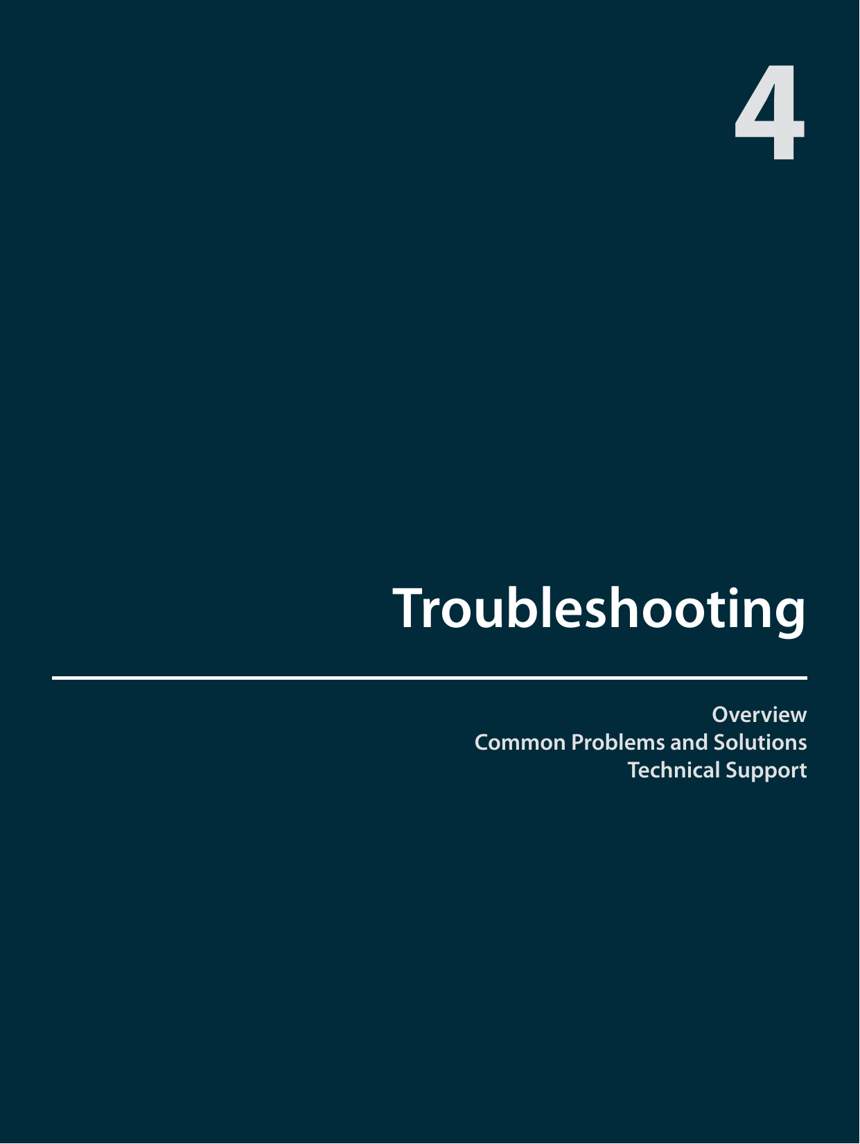OverviewCommon Problems and SolutionsTechnical SupportTroubleshooting4