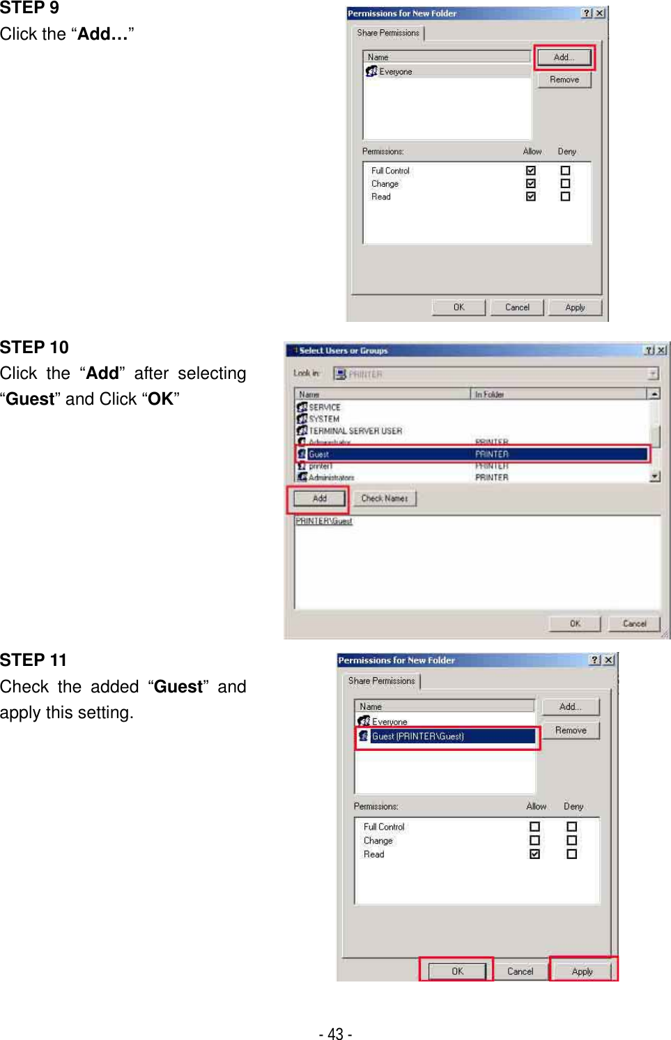 ٻ- 43 - STEP 9 Click the &ldquo;Add&hellip;&rdquo;STEP 10 Click the &ldquo;Add&rdquo; after selecting &ldquo;Guest&rdquo; and Click &ldquo;OK&rdquo;STEP 11 Check the added &ldquo;Guest&rdquo; and apply this setting.