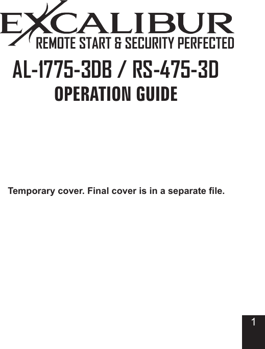 Temporary cover. Final cover is in a separate le.OPERATION GUIDEAL-1775-3DB / RS-475-3D  REMOTE START &amp; SECURITY PERFECTED1