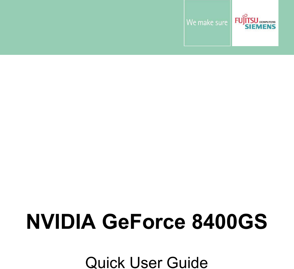 Nvidia Geforce 8400Gs Users Manual