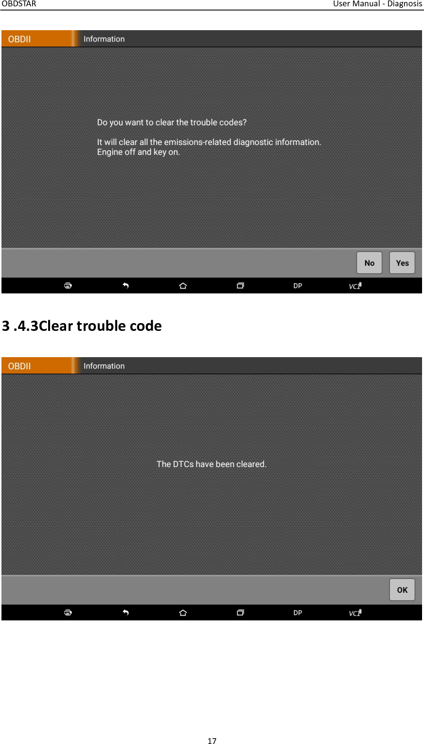OBDSTAR                                                                                                                                  User Manual - Diagnosis 17   3 .4.3Clear trouble code  