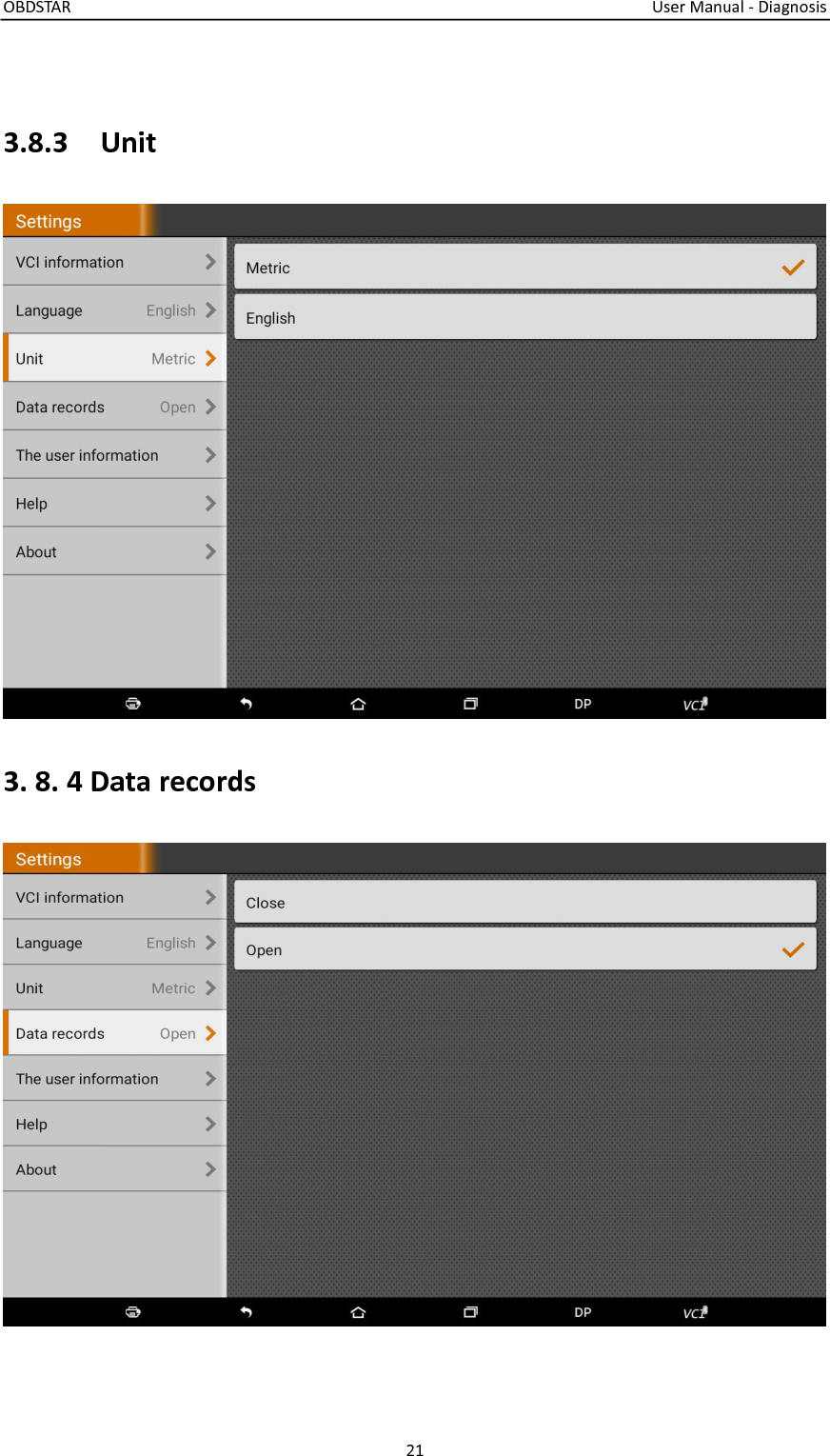 OBDSTAR                                                                                                                                  User Manual - Diagnosis 21   3.8.3    Unit  3. 8. 4 Data records  
