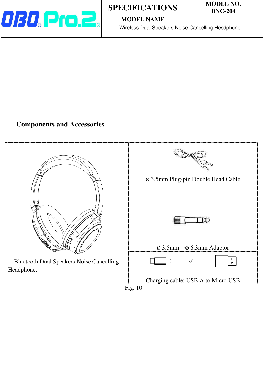 Page 1 of OBO PRO 2 BNC-204 Wireless Dual Speakers Noise Cancelling Headphone User Manual BNC 204 SPEC 20180126 R01