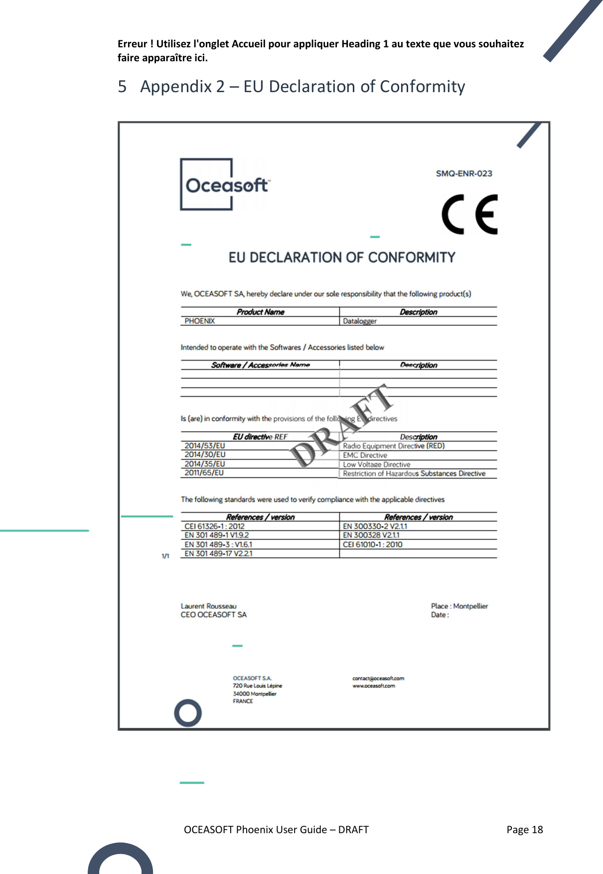 Erreur ! Utilisez l&apos;onglet Accueil pour appliquer Heading 1 au texte que vous souhaitez faire apparaître ici. OCEASOFT Phoenix User Guide – DRAFT    Page 18 5 Appendix 2 – EU Declaration of Conformity  