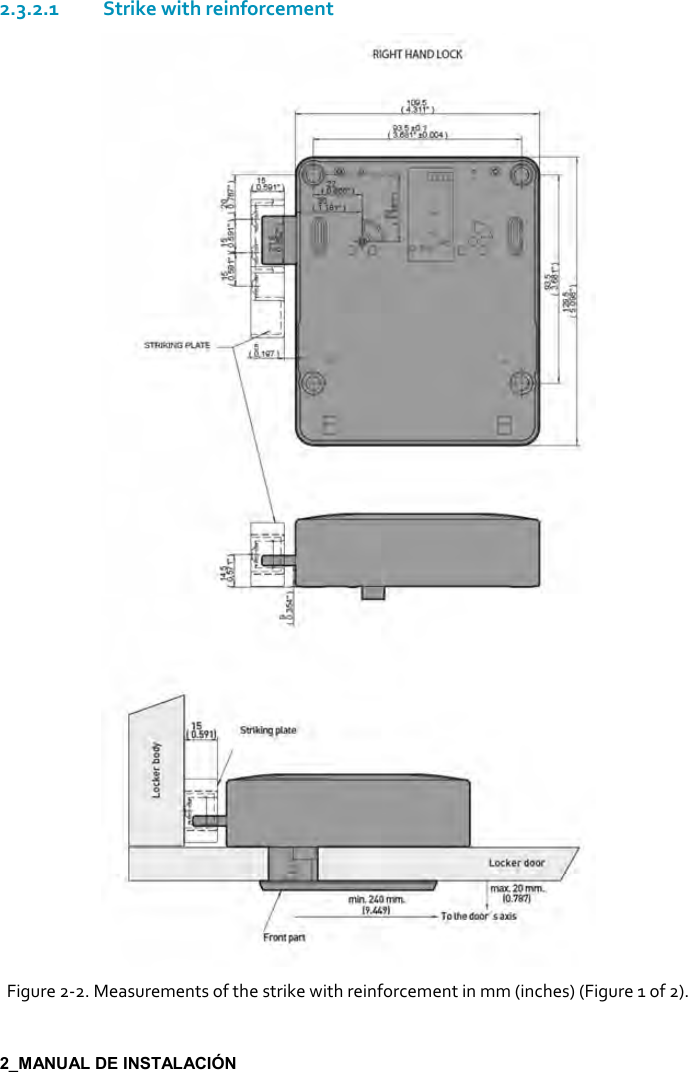     2.3.2.1Strike with reinforcement  Figure 2-2. Measurements of the strike with reinforcement in mm (inches) (Figure 1 of 2). 