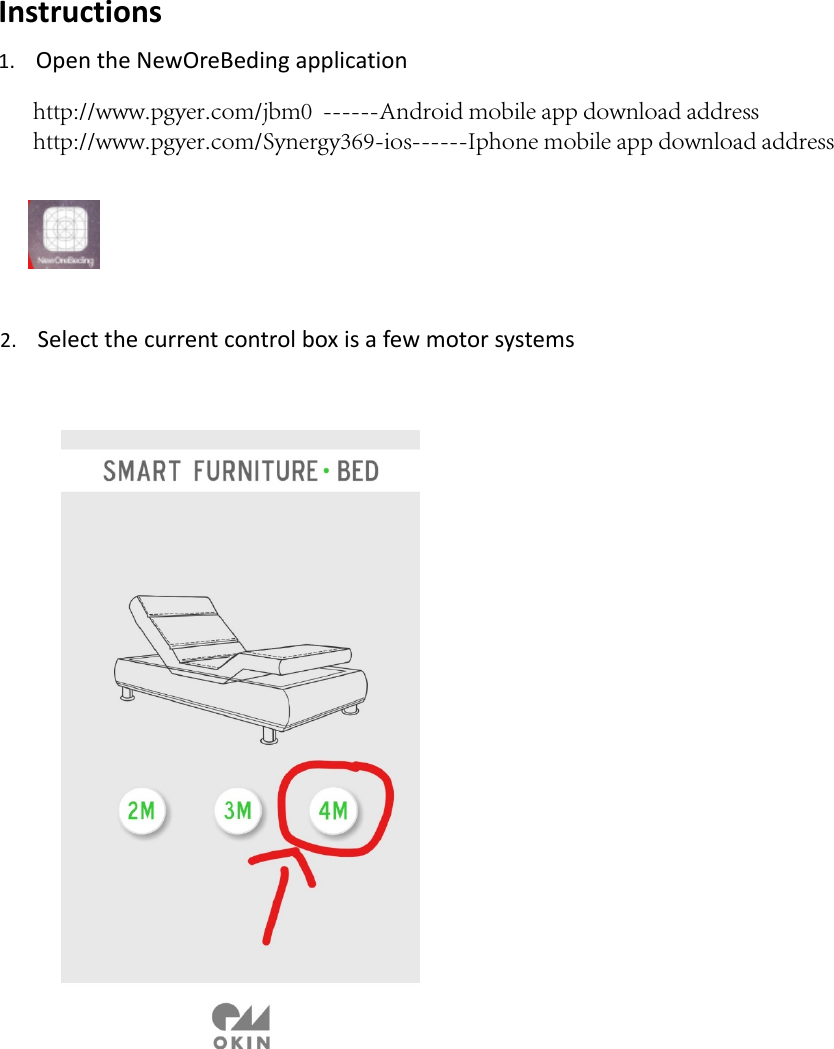 Instructions1. OpentheNewOreBedingapplication2. Selectthecurrentcontrolboxisafewmotorsystemshttp://www.pgyer.com/jbm0  ------Android mobile app download addresshttp://www.pgyer.com/Synergy369-ios------Iphone mobile app download address