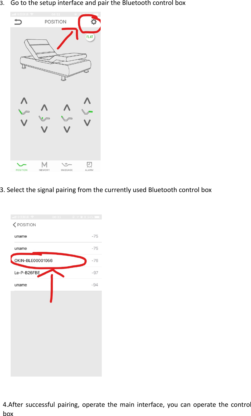 3. GotothesetupinterfaceandpairtheBluetoothcontrolbox3. SelectthesignalpairingfromthecurrentlyusedBluetoothcontrolbox4.Aftersuccessfulpairing,operatethemaininterface,youcanoperatethecontrolbox