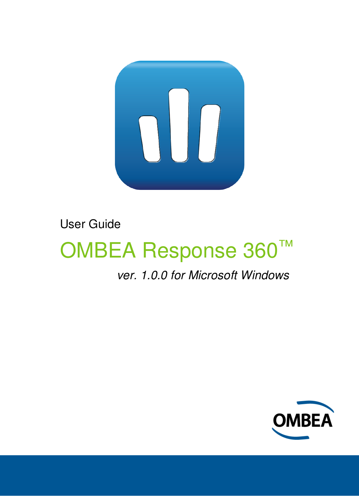           User Guide OMBEA Response 360™               ver. 1.0.0 for Microsoft Windows      