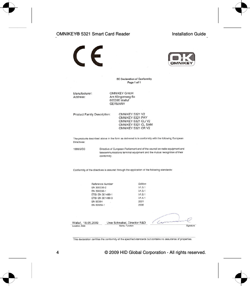 OMNIKEY® 5321 Smart Card Reader  Installation Guide 4    © 2009 HID Global Corporation - All rights reserved.  