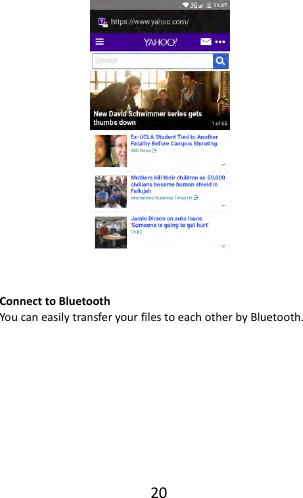 20ConnecttoBluetoothYoucaneasilytransferyourfilestoeachotherbyBluetooth.