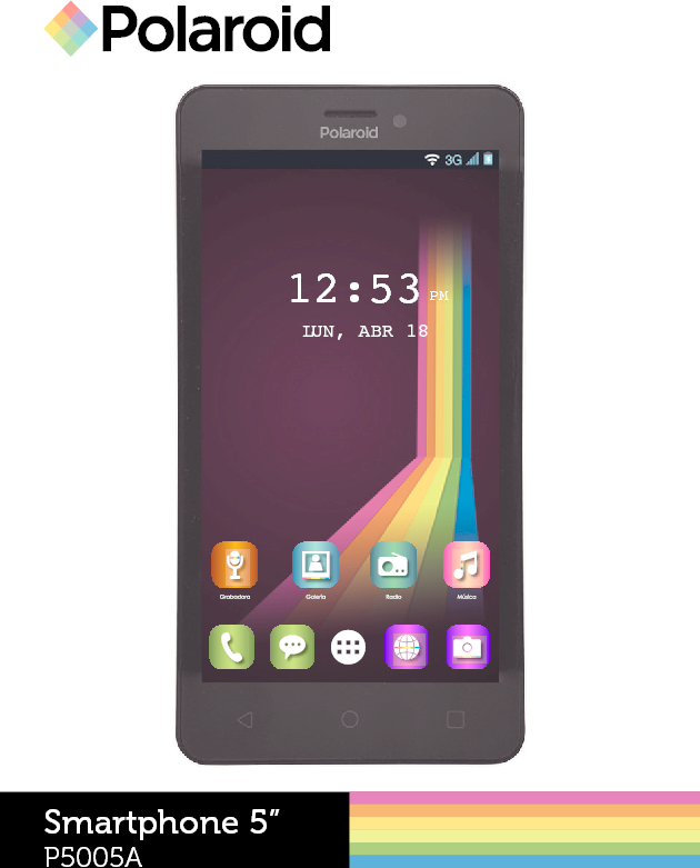 Smartphone 5”P5005A12:53 PMLUN, ABR 18