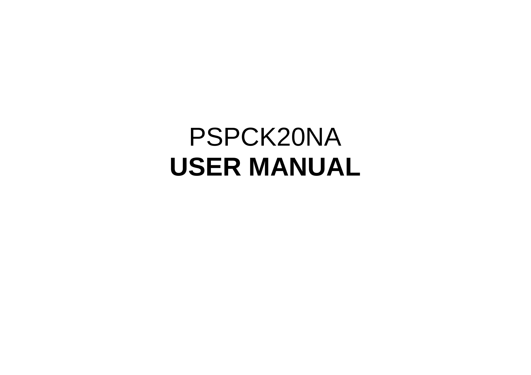    PSPCK20NA USER MANUAL          